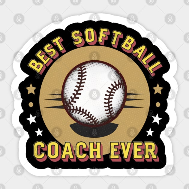 Best Softball Coach Ever Sticker by Pixel Threads 